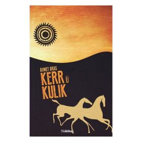 Kerr ü Kulik - Ahmet Aras