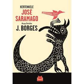 Kertenkele - Jose Saramago
