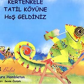 Kertenkele Tatil Köyüne Hoş Geldiniz - Laura Hambleton Alison Boyle