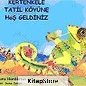 Kertenkele Tatil Köyüne Hoş Geldiniz - Laura Hambleton Alison Boyle