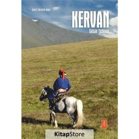 Kervan - Galsan Tschinag