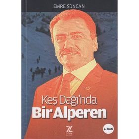 KEŞ DAĞI'NDA BIR ALPEREN - EMRE SONCAN