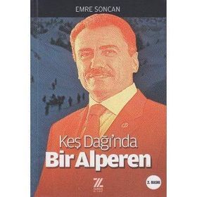 KEŞ DAĞI'NDA BIR ALPEREN - EMRE SONCAN