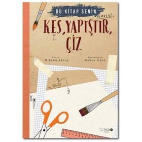 Kes Yapıştır Çiz - M. Banu Aksoy