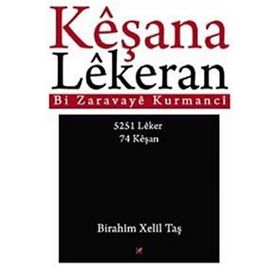 Keşana Lekeran - Birahim Xelil Taş