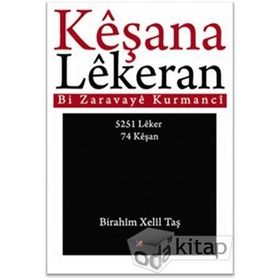 Keşana Lekeran - Birahim Xelil Taş