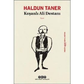 Keşanlı Ali Destanı - Haldun Taner
