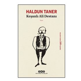 Keşanlı Ali Destanı - Haldun Taner