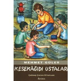 Kesekağıdı Ustaları - Mehmet Güler