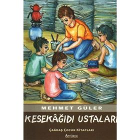 Kesekağıdı Ustaları - Mehmet Güler