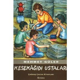 Kesekağıdı Ustaları - Mehmet Güler