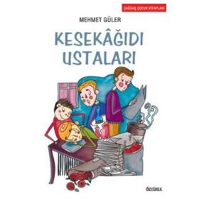 Kesekağıdı Ustaları - Mehmet Güler