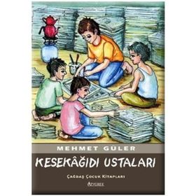 Kesekağıdı Ustaları - Mehmet Güler