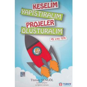 Keselim Yapıştıralım Projeler Oluşturalım-Açı Yayınları