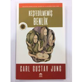 KEŞFEDILMEMIŞ BENLIK - C. G. JUNG
