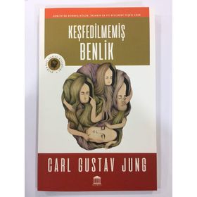 KEŞFEDILMEMIŞ BENLIK - C. G. JUNG