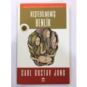KEŞFEDILMEMIŞ BENLIK - C. G. JUNG