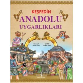 Keşfedin Anadolu Uygarlıkları İş Bankası Kültür Yayınları
