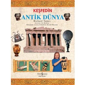 KEŞFEDIN ANTIK DÜNYA - RICHARD TAMES