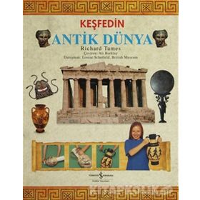 KEŞFEDIN ANTIK DÜNYA - RICHARD TAMES