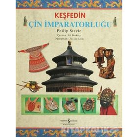 KEŞFEDIN ÇIN İMPARATORLUĞU - PHILIP STEELE