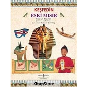 KEŞFEDIN - ESKI MISIR - PHILIP STEELE