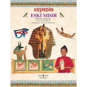 KEŞFEDIN - ESKI MISIR - PHILIP STEELE