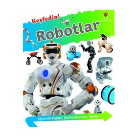 Keşfedin! Robotlar Tübitak Yayınları
