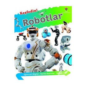 Keşfedin! Robotlar Tübitak Yayınları