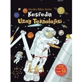 KEŞFEDIN UZAY TEKNOLOJISI HARIKA BILIM SERISI - SEVGI ATLIHAN