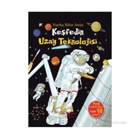 KEŞFEDIN UZAY TEKNOLOJISI HARIKA BILIM SERISI - SEVGI ATLIHAN
