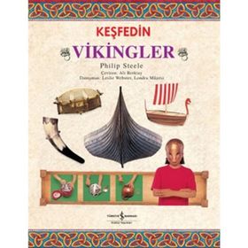 KEŞFEDIN - VIKINGLER - PHILIP STEELE