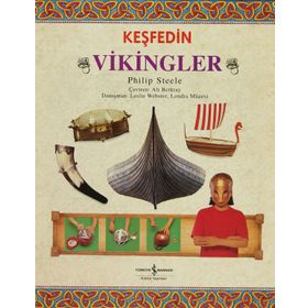 KEŞFEDIN - VIKINGLER - PHILIP STEELE