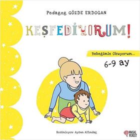 Keşfediyorum - Bebeğimle Okuyorum 6-9 Ay - Gözde Erdoğan