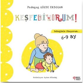 Keşfediyorum - Bebeğimle Okuyorum 6-9 Ay - Gözde Erdoğan
