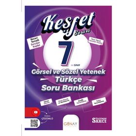 Keşfet Serisi 7. Sınıf Görsel ve Sözel Yetenek Türkçe Soru Bankası - Günay Yayınları