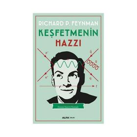 Keşfetmenin Hazzı - richard feynman
