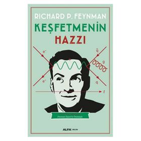 Keşfetmenin Hazzı - richard feynman