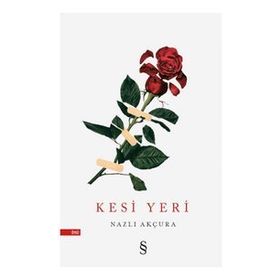 Kesi Yeri Nazlı Akçura