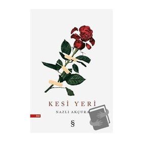 Kesi Yeri Nazlı Akçura