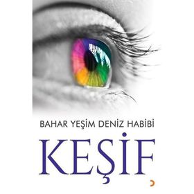Keşif - Bahar Yeşim Deniz Habibi - Cinius Yayınları