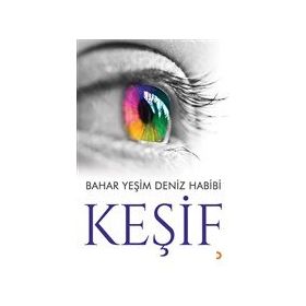 Keşif - Bahar Yeşim Deniz Habibi - Cinius Yayınları