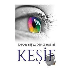 Keşif - Bahar Yeşim Deniz Habibi - Cinius Yayınları