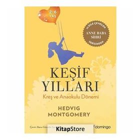 Keşif Yılları: Kreş ve Anaokulu Dönemi - Hedvig Montgomery