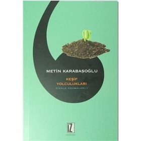 Keşif Yolculukları - Metin Karabaşoğlu