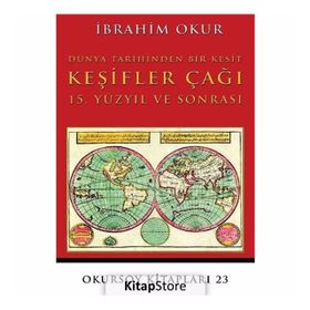 Keşifler Çağı - İbrahim Okur