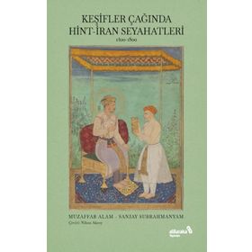Keşifler Çağında Hint İran Seyahatleri - Albaraka Yayınları