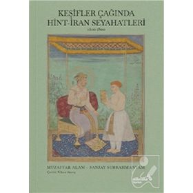 Keşifler Çağında Hint İran Seyahatleri - Albaraka Yayınları