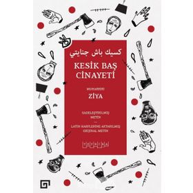 Kesik Baş Cinayeti - Muharriri Ziya