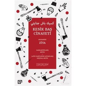 Kesik Baş Cinayeti - Muharriri Ziya